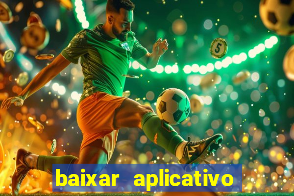 baixar aplicativo para resultado de jogos